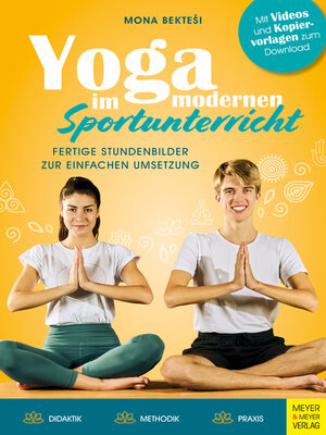 cover image of Yoga im modernen Sportunterricht--Fertige Stundenbilder zur einfachen Umsetzung